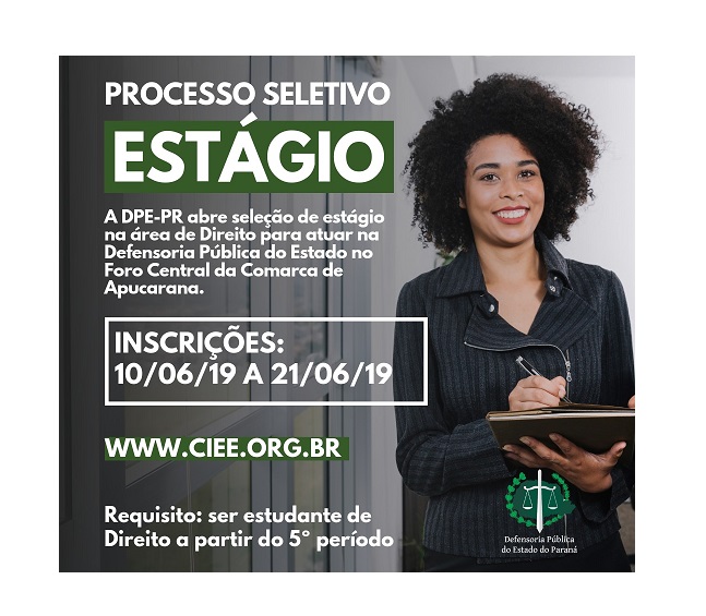 DPE-PR abre vagas de estágio em Apucarana